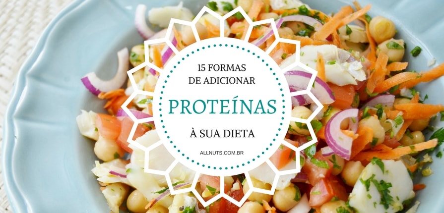 15 Maneiras Fáceis de Adicionar Proteínas em Sua Dieta 1 Adicionar Proteínas em Sua Dieta