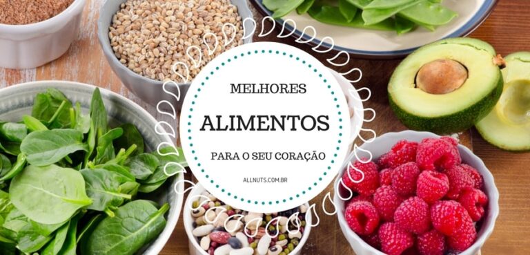 Os 10 Melhores Alimentos para o Seu Coração 1 os-10-melhores-alimentos-para-o-seu-coracao-allnuts